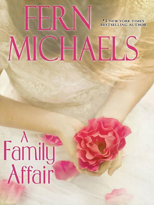 Title details for A Family Affair by Fern Michaels - Wait list